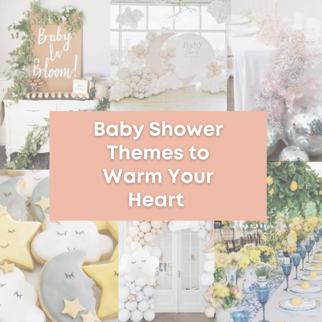 Baby Shower Themes to Warm Your Heart